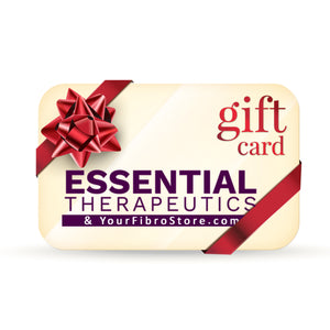 Your Fibro Store / Essential Therapeutics Gift Card - Give the Gift of Health!