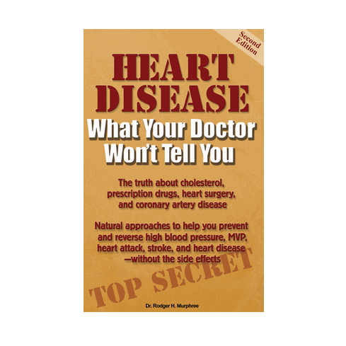 Heart Disease: What Your Doctor Won't Tell You - 50% OFF!